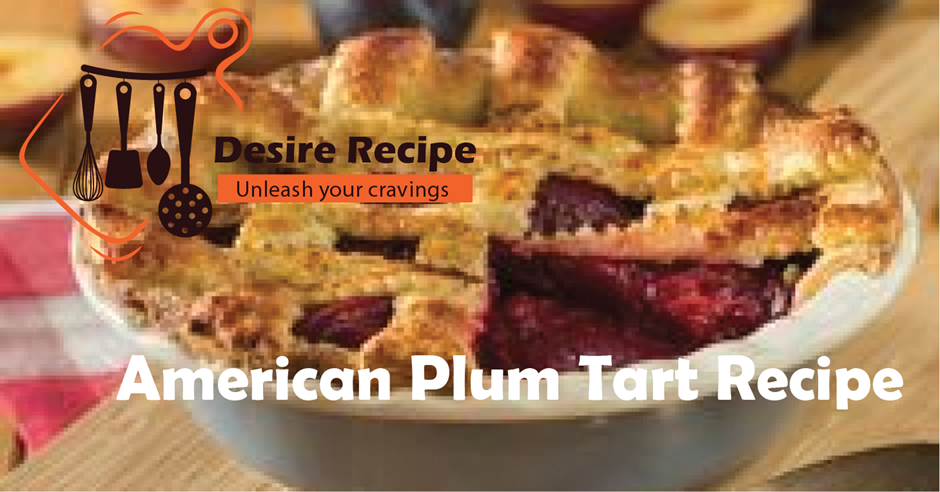 American Plum Tart Recipe