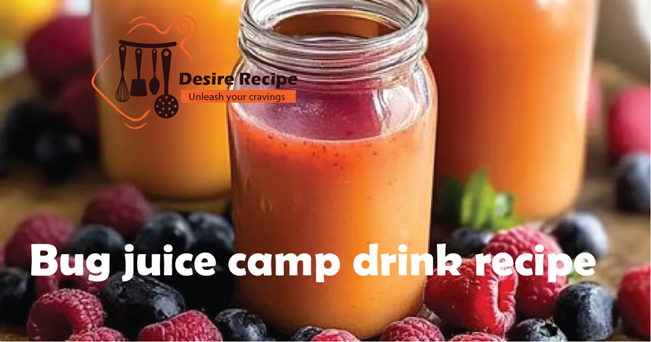 Bug Juice camp drink recipe