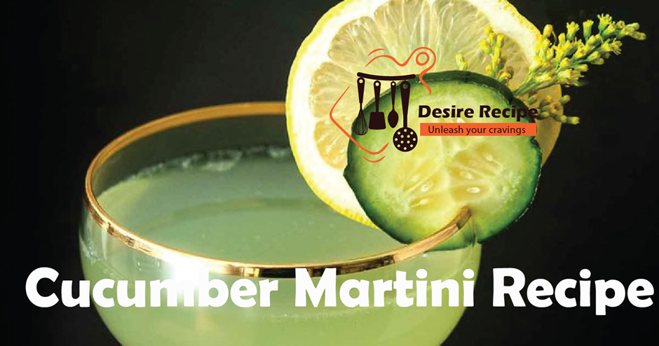 Cucumber Martini recipe