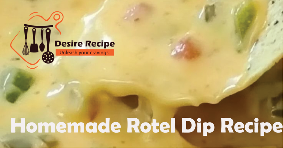 Homemade Rotel Dip Recipe