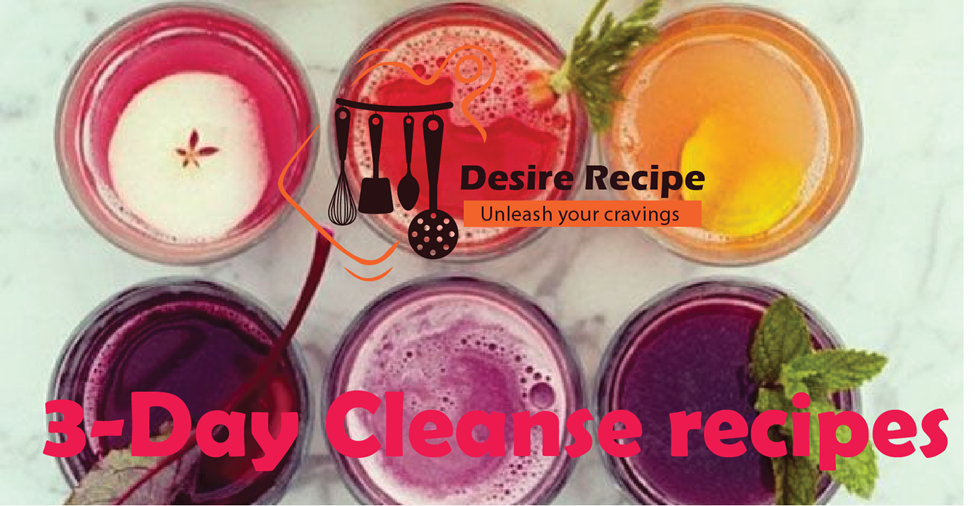 a 3-Day Cleanse recipes