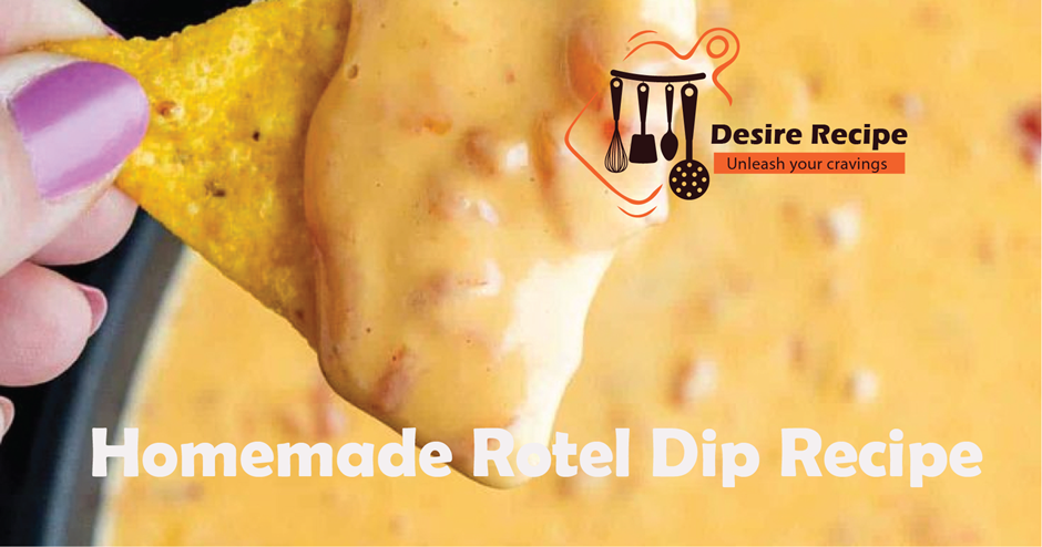 Homemade Rotel Dip Recipe