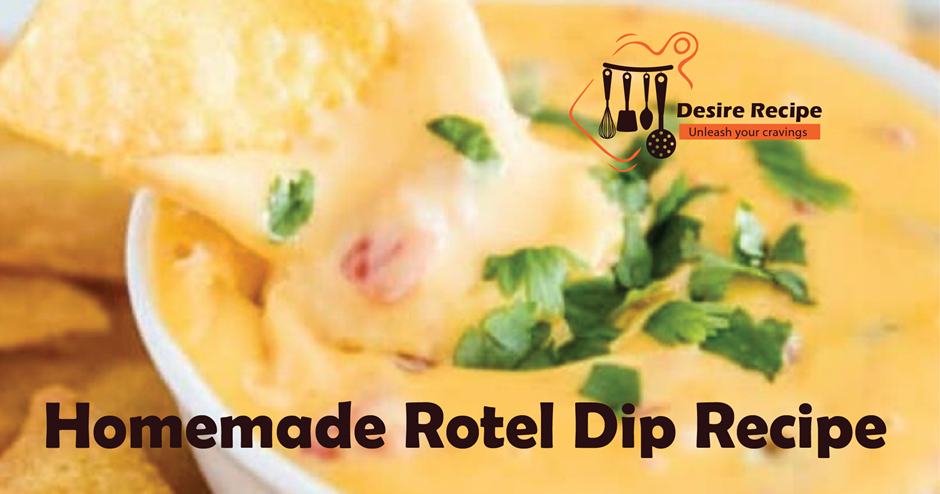 Homemade Rotel Dip Recipe