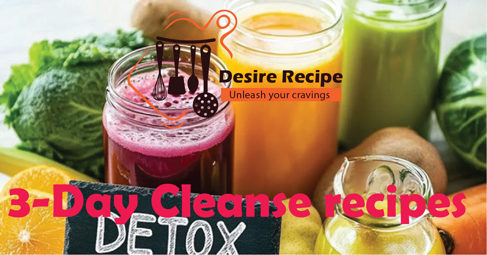a 3-Day Cleanse recipes