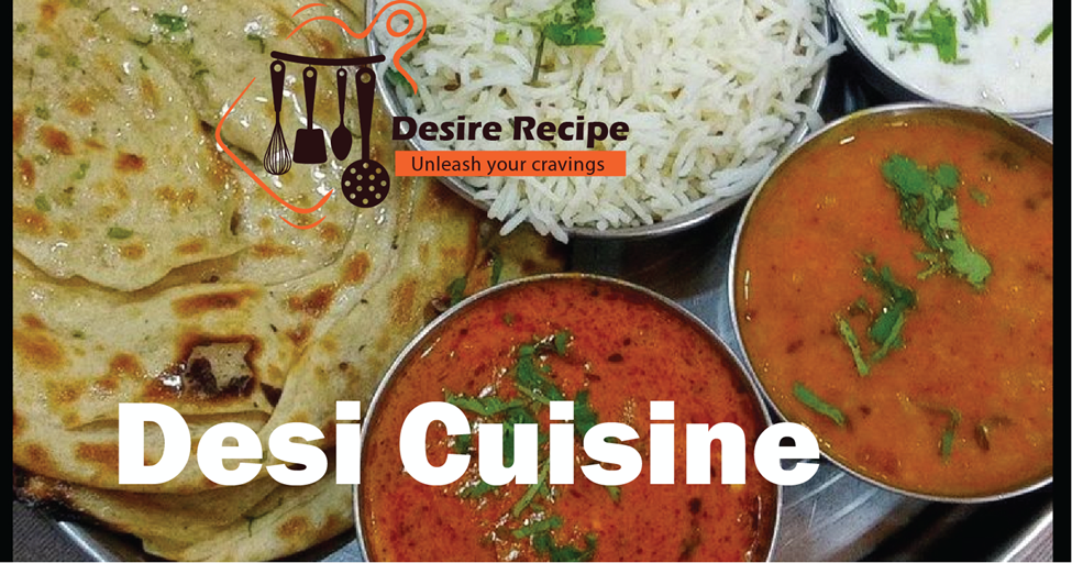 Desi Cuisine