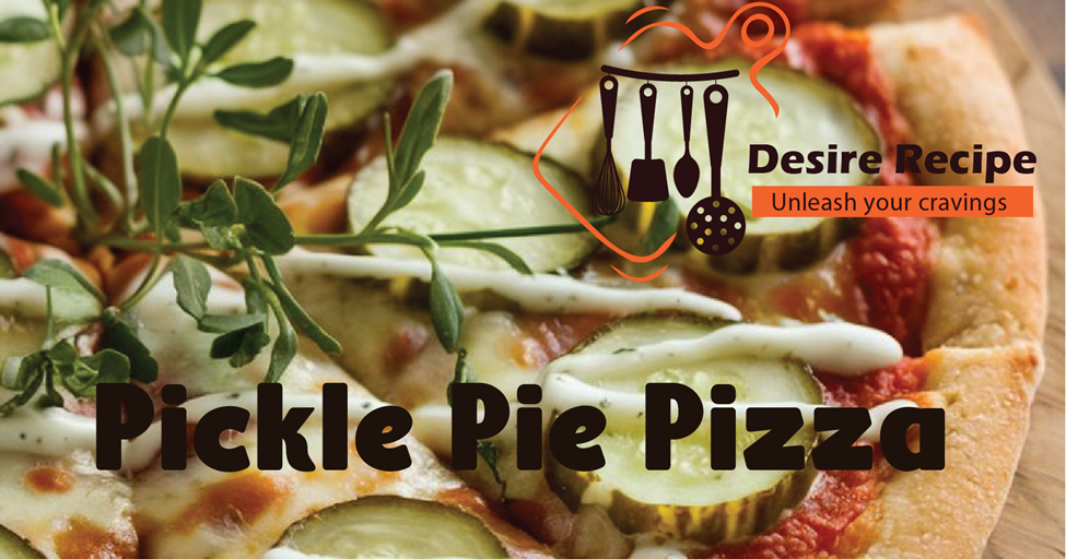 pickle pie pizza
