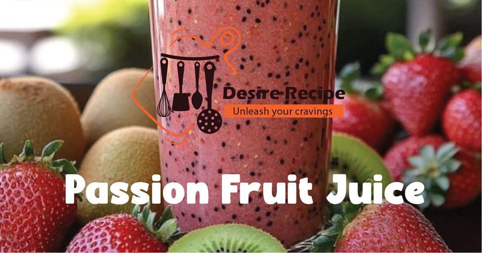 Passion Fruit Juice