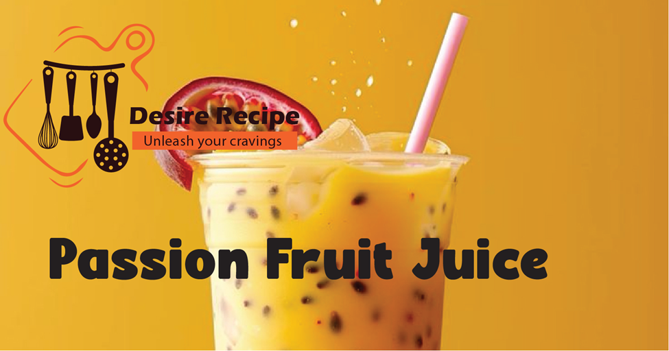 Passion Fruit Juice