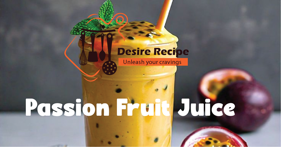 Passion Fruit Juice