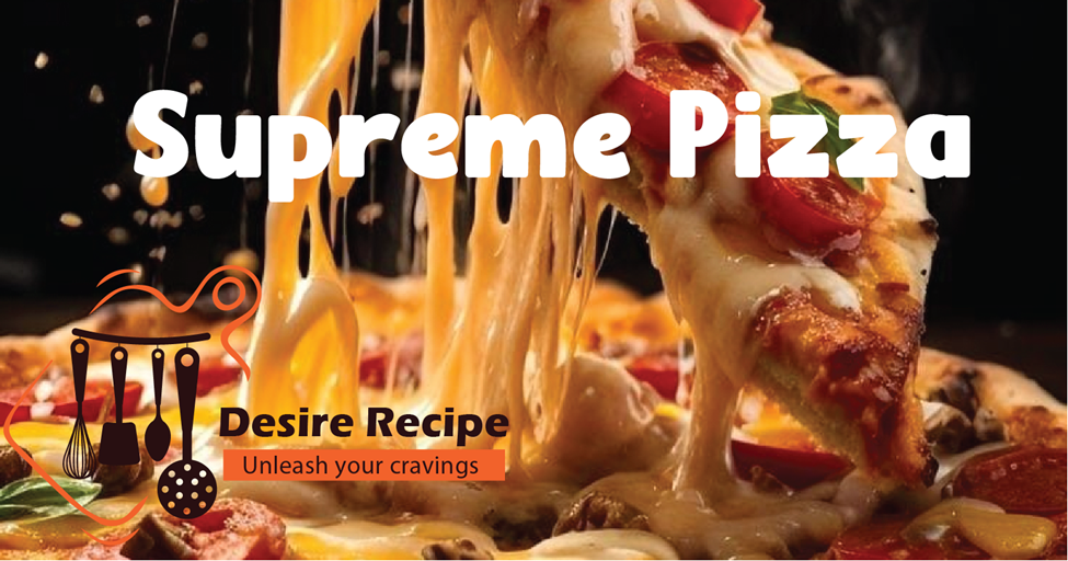 Supreme Pizza